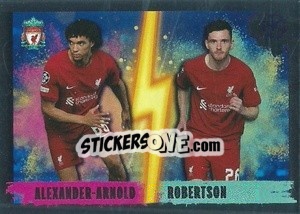 Sticker Trent Alexander-Arnold / Andrew Robertson (Double Impact) - UEFA Champions League 2022-2023
 - Topps