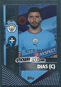 Sticker Rúben Dias (Captain) - UEFA Champions League 2022-2023
 n. 320 - Topps