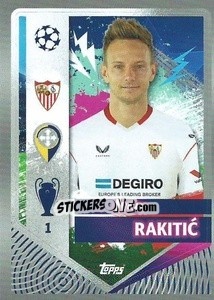 Sticker Ivan Rakitić - UEFA Champions League 2022-2023
 - Topps