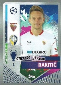 Sticker Ivan Rakitić - UEFA Champions League 2022-2023
 n. 413 - Topps