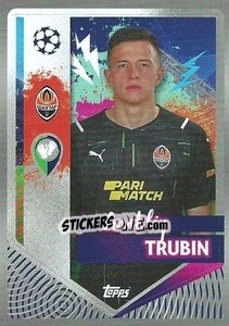 Sticker Anatoliy Trubin - UEFA Champions League 2022-2023
 - Topps