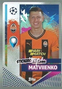 Sticker Mykola Matviienko - UEFA Champions League 2022-2023
 - Topps