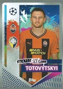 Figurina Andriy Totovytskyi - UEFA Champions League 2022-2023
 n. 429 - Topps