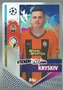 Sticker Dmytro Kryskiv - UEFA Champions League 2022-2023
 - Topps