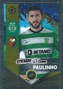 Cromo Paulinho (Golden Goalscorer) - UEFA Champions League 2022-2023
 - Topps