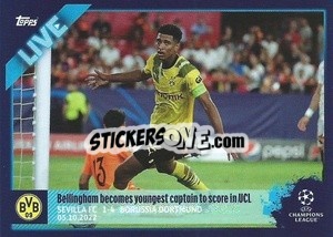 Sticker Bellingham becomes youngest captain to score in UCL - UEFA Champions League 2022-2023
 - Topps