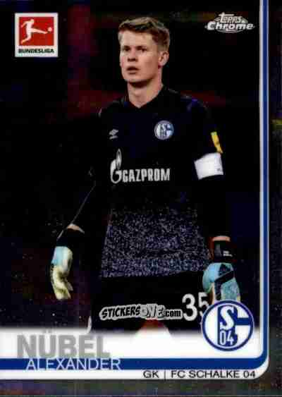 Cromo Alexander Nübel - Bundesliga Chrome 2019-2020 n. 67 - Topps