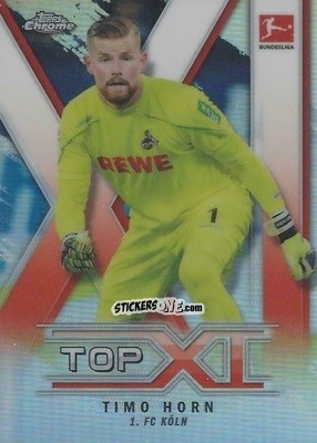 Sticker Timo Horn - Bundesliga Chrome 2019-2020 n. TXI-9 - Topps