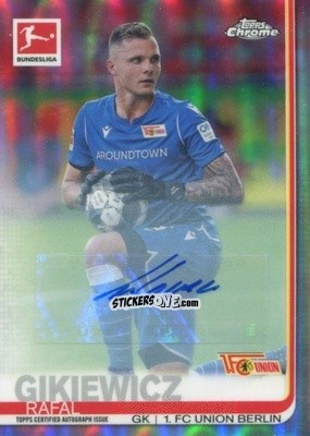 Sticker Rafa Gikiewicz - Bundesliga Chrome 2019-2020 n. A61 - Topps