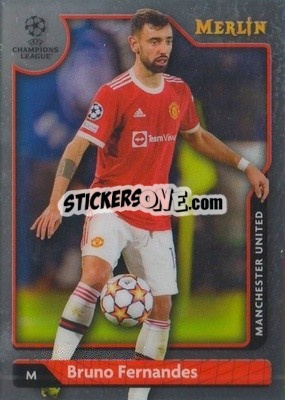 Sticker Bruno Fernandes - Chrome Uefa Club Competitions 2021-2022 n. 5 - Topps Merlin