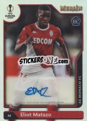 Sticker Eliot Matazo - Uefa Chrome 2021-2022 - Topps Merlin