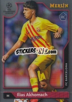 Sticker Ilias Akhomach - Chrome Uefa Club Competitions 2021-2022 n. 126 - Topps Merlin