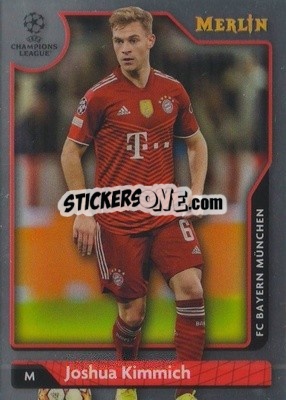 Sticker Joshua Kimmich - Chrome Uefa Club Competitions 2021-2022 n. 118 - Topps Merlin