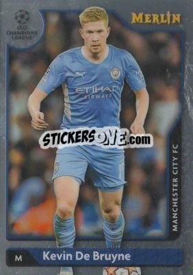Sticker Kevin De Bruyne - Chrome Uefa Club Competitions 2021-2022 n. 25 - Topps Merlin