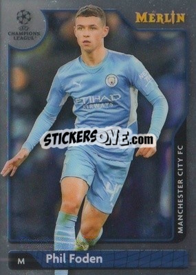 Cromo Phil Foden - Uefa Chrome 2021-2022 - Topps Merlin