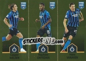 Sticker Casper Nielsen / Raphael Onyedika / Hans Vanaken - FIFA 365: 2022-2023 - Panini