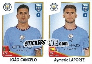 Sticker João Cancelo / Aymeric Laporte - FIFA 365: 2022-2023 - Panini