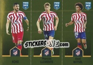 Sticker Koke / Marcos Llorente / Axel Witsel - FIFA 365: 2022-2023 n. 139 - Panini