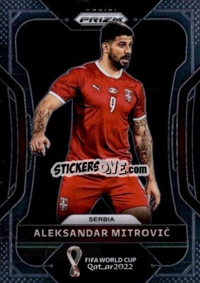 Figurina Aleksandar Mitrovic - FIFA World Cup Qatar 2022. Prizm - Panini