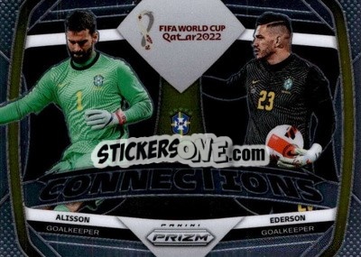 Figurina Alisson/Ederson - FIFA World Cup Qatar 2022. Prizm - Panini