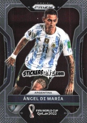 Figurina Angel Di Maria - FIFA World Cup Qatar 2022. Prizm - Panini