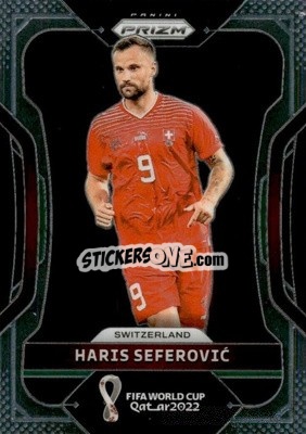 Sticker Haris Seferovic - FIFA World Cup Qatar 2022. Prizm - Panini