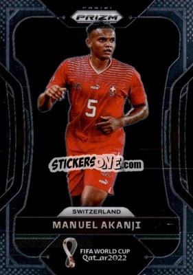 Figurina Manuel Akanji - FIFA World Cup Qatar 2022. Prizm - Panini