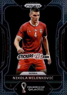 Cromo Nikola Milenkovic - FIFA World Cup Qatar 2022. Prizm - Panini