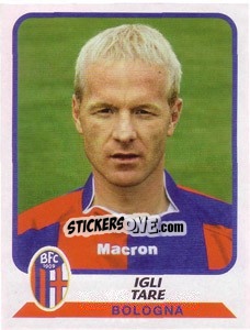 Sticker Igli Tare - Calciatori 2003-2004 - Panini