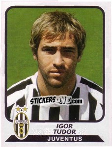 Sticker Igor Tudor - Calciatori 2003-2004 - Panini