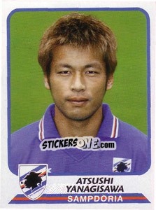 Cromo Atsushi Yanagisawa - Calciatori 2003-2004 - Panini