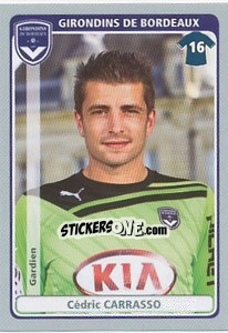 Cromo Cédric Carrasso - FOOT 2011-2012 n. 55 - Panini
