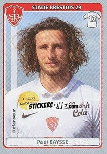 Sticker Paul Baysse - FOOT 2011-2012 n. 82 - Panini