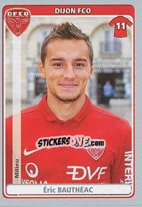 Sticker Éric BauthÉac - FOOT 2011-2012 n. 140 - Panini