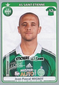 Sticker Jean-Pascal Mignot - FOOT 2011-2012 n. 409 - Panini