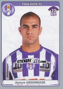 Cromo Aymen Abdennour - FOOT 2011-2012 - Panini