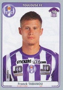 Sticker Franck Tabanou - FOOT 2011-2012 n. 472 - Panini