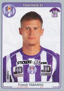 Sticker Franck Tabanou - FOOT 2011-2012 - Panini