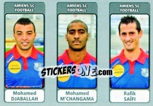 Sticker Mohamed Djaballah / Mohamed M'Changama / Rafik Saïfi - FOOT 2011-2012 - Panini