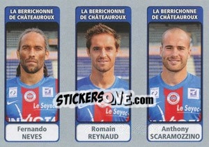 Cromo Fernando Neves / Romain Reynaud / Anthony Scaramozzino - FOOT 2011-2012 - Panini