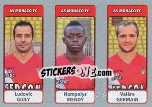 Sticker Ludovic Giuly / Nampalys Mendy / Valère Germain - FOOT 2011-2012 n. 604 - Panini