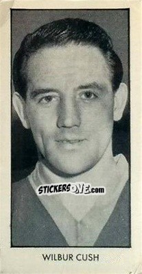 Cromo Wilbur Cush - Wizard World Cup Footballers 1958 - D.C. Thomson