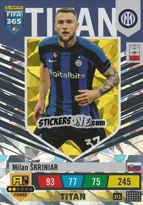 Sticker Milan Škriniar - FIFA 365: 2022-2023. Adrenalyn XL n. 313 - Panini