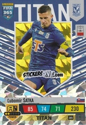 Sticker Ľubomír Šatka - FIFA 365: 2022-2023. Adrenalyn XL n. 385 - Panini
