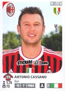 Cromo Antonio Cassano - Calciatori 2011-2012 - Panini