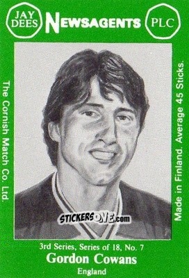 Sticker Gordon Cowans - Footballers 3rd Series 1982-1983
 n. 7 - Cornish Match Company

