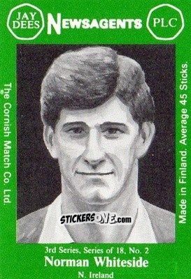 Figurina Norman Whiteside - Footballers 3rd Series 1982-1983
 n. 2 - Cornish Match Company
