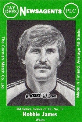 Cromo Robbie James - Footballers 3rd Series 1982-1983
 n. 17 - Cornish Match Company
