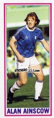 Cromo Alan Ainscow - Footballers 1981-1982
 - Topps