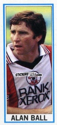 Sticker Alan Ball - Footballers 1981-1982
 - Topps